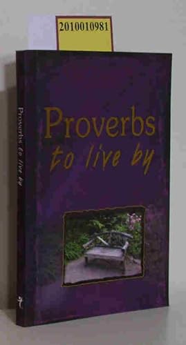 Seller image for Proverbs to live by for sale by ralfs-buecherkiste