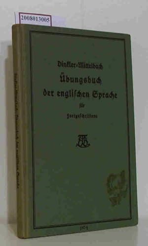 Immagine del venditore per bungsbuch der englischen Sprache fr Fortgeschrittene zum Gebrauch in den oberen Klassen von Vollanstalten und in Universittskursen venduto da ralfs-buecherkiste