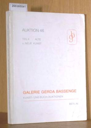 Bild des Verkufers fr Auktion 46 Teil II Alte u. Neue Kunst 6. und 7. Dezember 1985 Kunst- und Buch-Auktion Galerie Gerda Bassenge zum Verkauf von ralfs-buecherkiste