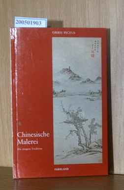 Bild des Verkufers fr Chinesische Malerei. Die jngere Tradition zum Verkauf von ralfs-buecherkiste