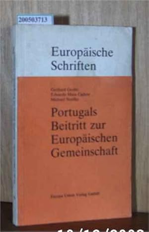 Imagen del vendedor de Portugals Beitritt zur Europischen Gemeinschaft. - Probleme der Europischen Integration a la venta por ralfs-buecherkiste