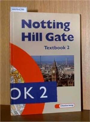 Bild des Verkufers fr Notting Hill Gate. Textbook 2 zum Verkauf von ralfs-buecherkiste