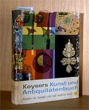 Bild des Verkufers fr Keysers Kunst- und Antiquittenbuch Band 2 zum Verkauf von ralfs-buecherkiste