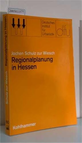 Seller image for Regionalplanung in Hessen. Ein Beitrag zur empirischen Planungsforschung for sale by ralfs-buecherkiste