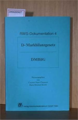 Seller image for D-Markbilanzgesetz - RWS-Dokumentation 4 for sale by ralfs-buecherkiste