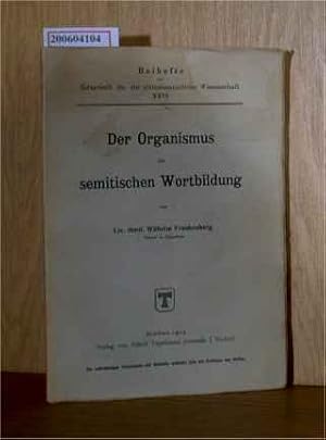 Imagen del vendedor de Der Organismus der semitischen Wortbildung, Beihefte zur Zeitschrift fr die alttestamentliche Wissenschaft a la venta por ralfs-buecherkiste