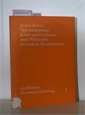 Seller image for Operationalismus ? Kritik und Geschichte einer Philosophie der exakten Wissenschaften for sale by ralfs-buecherkiste