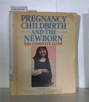 Seller image for Pregnancy childbirth and the newborn ? The complete guide for sale by ralfs-buecherkiste