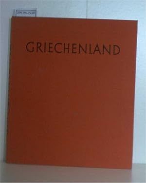 Bild des Verkufers fr Griechenland - Landschaft und Kunst auf dem griechischen Festland 164 Bilder , davon 15 Farbtafeln zum Verkauf von ralfs-buecherkiste