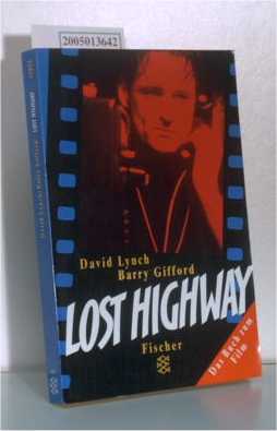 Imagen del vendedor de Lost Highway. Das Buch zum Film a la venta por ralfs-buecherkiste