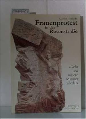 Image du vendeur pour Frauenprotest in der Rosenstrae -Gebt uns unsere Mnner wieder mis en vente par ralfs-buecherkiste