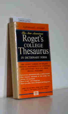 Bild des Verkufers fr The New American Roget's College Thesaurus in Dictionary Form zum Verkauf von ralfs-buecherkiste