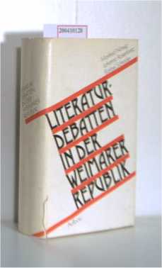 Imagen del vendedor de Literaturdebatten in der Weimarer Republik zur Entwicklung d. marxist. literaturtheoret. Denkens 1918 - 1933 a la venta por ralfs-buecherkiste
