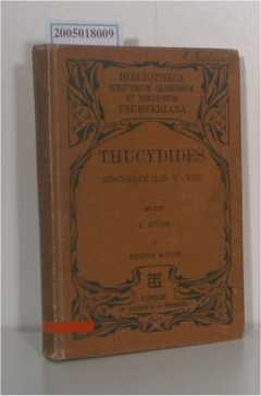 Bild des Verkufers fr Thucydidis historiae Vol. II. Libri V - VIII zum Verkauf von ralfs-buecherkiste