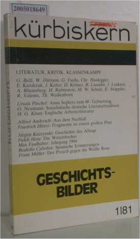 Seller image for Krbiskern, Literatur, Kritik, Klassenkampf, Heft ! / 81 Geschichtsbilder for sale by ralfs-buecherkiste