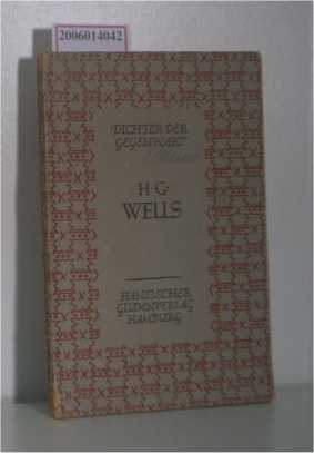 Seller image for Herbert George Wells - Dichter der Gegenwart Heft 4 Dichter der Gegenwart Heft 4 for sale by ralfs-buecherkiste