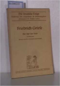 Bild des Verkufers fr Band 9: Friedrich Griese, Der Ruf der Erde, Erzhlungen, besorgt von Dr. Hellmuth Langenbucher zum Verkauf von ralfs-buecherkiste