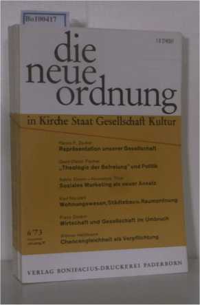 Immagine del venditore per DIE NEUE ORDNUNG in Kirche, Staat, Gesellschaft, Kultur. - kompletter Jahrgang 1973 (Jahrgang 27) venduto da ralfs-buecherkiste