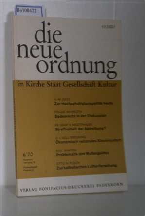 Immagine del venditore per DIE NEUE ORDNUNG in Kirche, Staat, Gesellschaft, Kultur. - Einzelheft Nr. 6 Jahrgang 1970 (Jahrgang 24) venduto da ralfs-buecherkiste