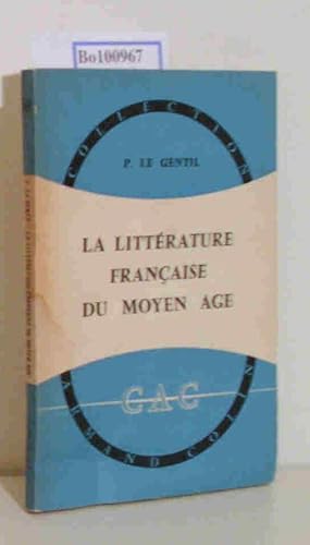 Bild des Verkufers fr La Litterature Francaise Du Moyen Age zum Verkauf von ralfs-buecherkiste