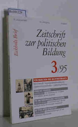 Seller image for Zeitschrift zur politischen Bildung, Eichholz Brief 3/95 for sale by ralfs-buecherkiste