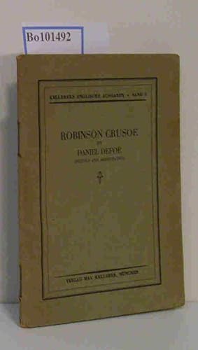 Bild des Verkufers fr Robinson Crusoe (Kellerers Englische Ausgaben Band 6) zum Verkauf von ralfs-buecherkiste
