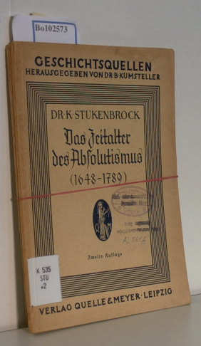 Image du vendeur pour Geschichtsquellen Heft 5: Das Zeitalter des Absolutismus (1648-1789) mis en vente par ralfs-buecherkiste