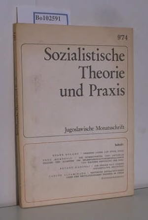 Bild des Verkufers fr Sozialistische Theorie und Praxis, Jugoslawische Monatsschrift, 9"74 zum Verkauf von ralfs-buecherkiste