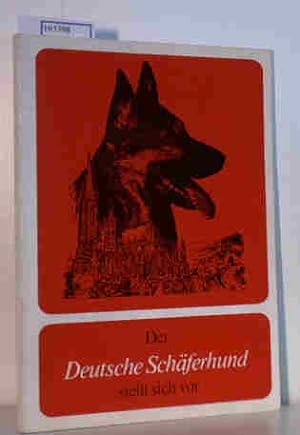 Bild des Verkufers fr Der Deutsche Schferhund stellt sich vor zum Verkauf von ralfs-buecherkiste