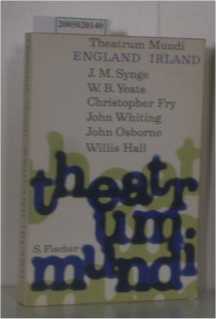 Englische und irische Dramen / Theatrum Mundi J. M. Synge. William Butler Yeats. Christopher Fry....