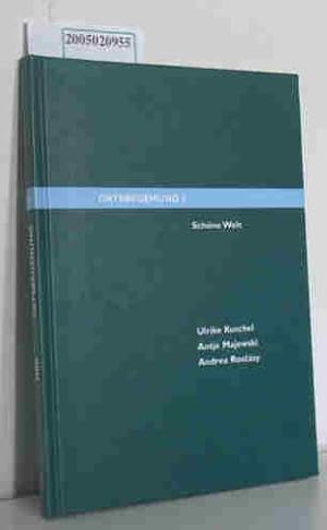 Imagen del vendedor de Schne Welt Die Ausstellung "Ortsbegehung 3 - Schne Welt" wird im Frhjahr 1998 im Goethe-Institut in London gezeigt a la venta por ralfs-buecherkiste