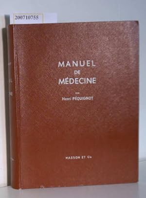 Seller image for Manuel de Mdecine Deuxime dition entirement refondue/ Masson et Cie for sale by ralfs-buecherkiste