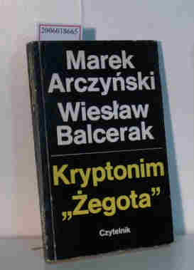 Seller image for Kryptonim "Zegota" Z dziejow pomocy Zydom w Polsce 1939-1945 for sale by ralfs-buecherkiste