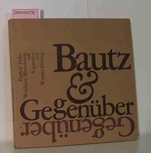 Image du vendeur pour Bautz und Gegenber Waldseer Miniaturen / Rudolf Jdes. Hrsg. von Eberhard Eggers. [Vignetten von Werner Hilsing] mis en vente par ralfs-buecherkiste