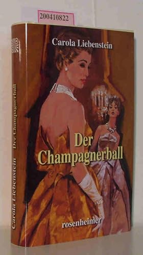 Seller image for Der Champagnerball for sale by ralfs-buecherkiste