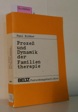 Seller image for Proze und Dynamik der Familientherapie - Sozialpsychologische Analyse therapeutischer Interaktion for sale by ralfs-buecherkiste