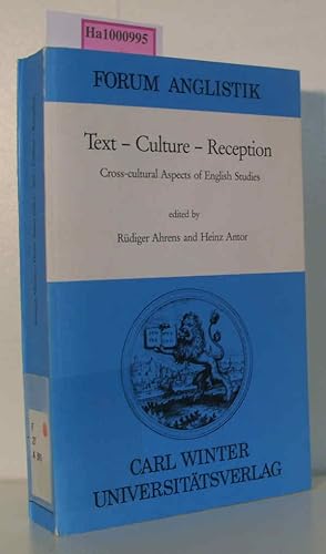 Seller image for Text - Cultur - Reception / Cross-cultural Aspects of English Studies Forum Anglistik Neue Folge: Band 8 for sale by ralfs-buecherkiste