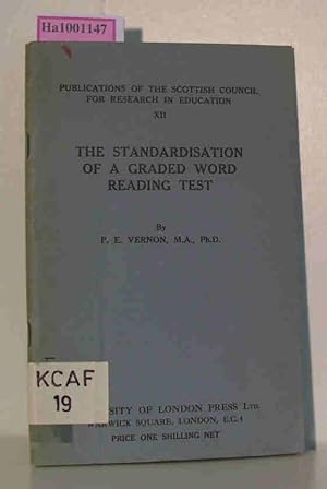 Bild des Verkufers fr The Standardisation of a Graded Word Reading Test zum Verkauf von ralfs-buecherkiste