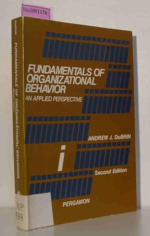 Image du vendeur pour Fundamentals of Organizational Behavior - An Applied Perspective mis en vente par ralfs-buecherkiste