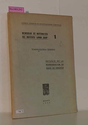 Imagen del vendedor de Memorias de Matematica del Instituto Jorge Juan. No. 1. Estudio de la Reordenacion de Series de Dirichlet a la venta por ralfs-buecherkiste