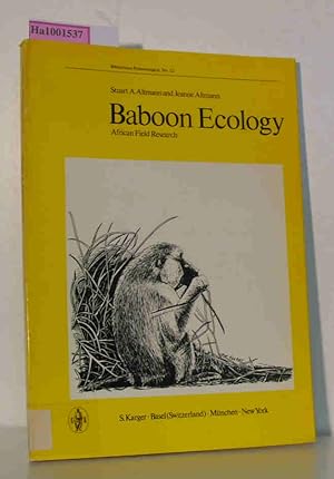 Bild des Verkufers fr Baboon Ecology. African Field Research Bibliotheca Primatologica, No.12 zum Verkauf von ralfs-buecherkiste