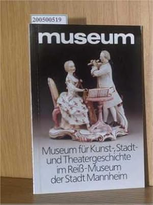 Bild des Verkufers fr Museum fr Kunst-, Stadt- und Theatergeschichte im Rei-Museum der Stadt Mannheim zum Verkauf von ralfs-buecherkiste