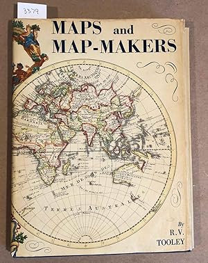 Bild des Verkufers fr MAPS AND MAP- MAKERS zum Verkauf von Carydale Books