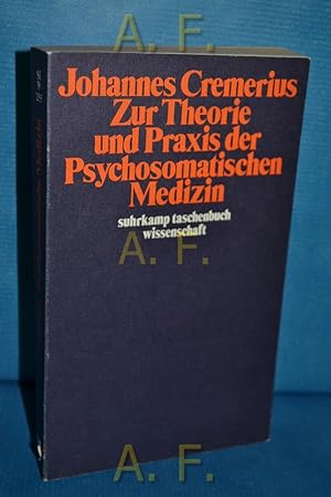 Seller image for Zur Theorie und Praxis der psychosomatischen Medizin. Suhrkamp-Taschenbcher Wissenschaft 255 for sale by Antiquarische Fundgrube e.U.