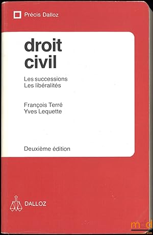 Bild des Verkufers fr DROIT CIVIL: LES SUCCESSIONS - LES LIBRALITS, 2med., coll. Prcis Dalloz zum Verkauf von La Memoire du Droit