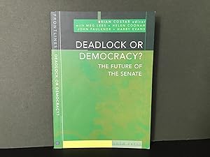 Seller image for Deadlock or Democracy? - The Future of the Senate (Frontlines) for sale by Bookwood