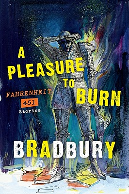 Image du vendeur pour A Pleasure to Burn: Fahrenheit 451 Stories (Paperback or Softback) mis en vente par BargainBookStores