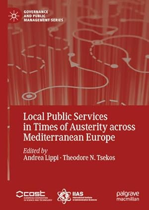 Seller image for Local Public Services in Times of Austerity across Mediterranean Europe for sale by AHA-BUCH GmbH