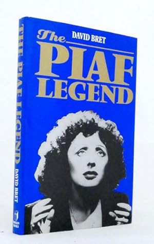 Imagen del vendedor de The Piaf Legend a la venta por Adelaide Booksellers