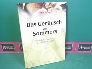 Das Gräusch des Sommers III - Unheimliche Geschichten für schlaflose Nächte.